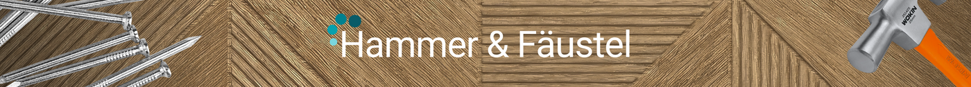 Hammer & Fäustel