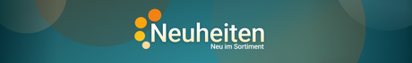 Neu im Sortiment