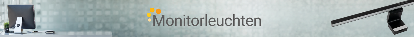 Monitorleuchten