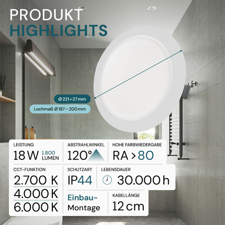 LED Einbauleuchte in Weiß, 18 W, 230 V, IP44-geschützt, 1800 lm, Lichtfarbe einstellbar, Ø221x27 mm, Einbaustrahler mit Diffusor, Badezimmer Deckenleuchte